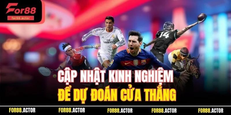Cập nhật kinh nghiệm để dự đoán cửa thắng