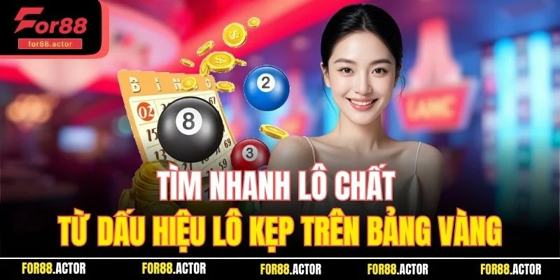 Tìm nhanh lô chất từ dấu hiệu lô kẹp trên bảng vàng Tìm nhanh lô chất từ dấu hiệu lô kẹp trên bảng vàng